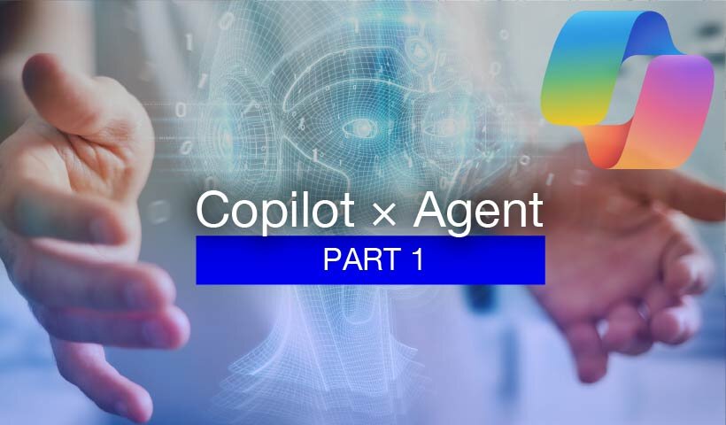 Copilot × Agent